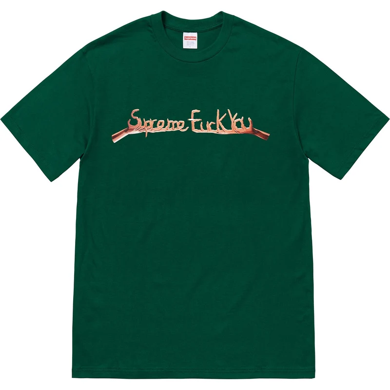 SUPREME - FUCK YOU TEE (DARK GREEN)