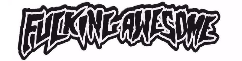 FUCKING AWESOME - STICKER (BLACK)