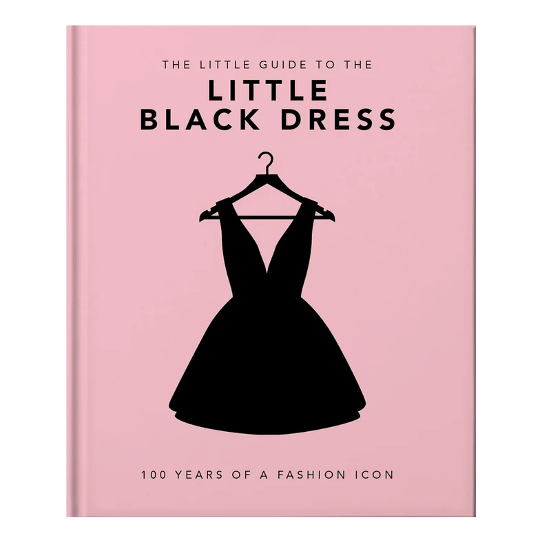 The Little Book Of The Little Black Dress
