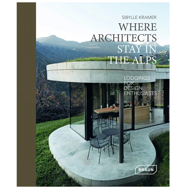 Where Architects Stay In The Alps