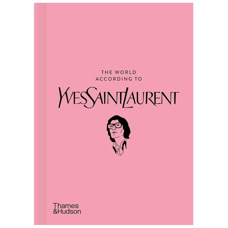 The World According To Yves Saint Laurent
