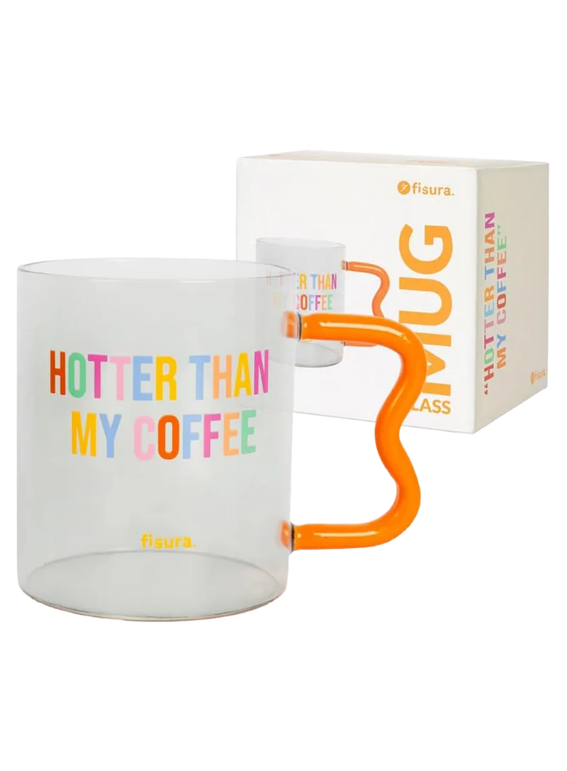 Taza Cristal "hotter Than My Coffee