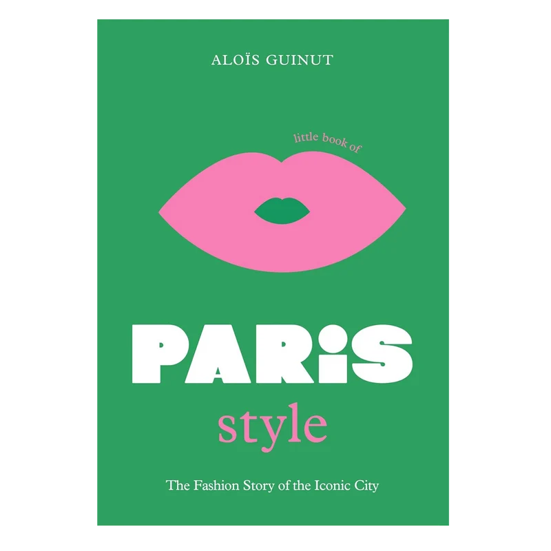 Little Book Of Paris Style