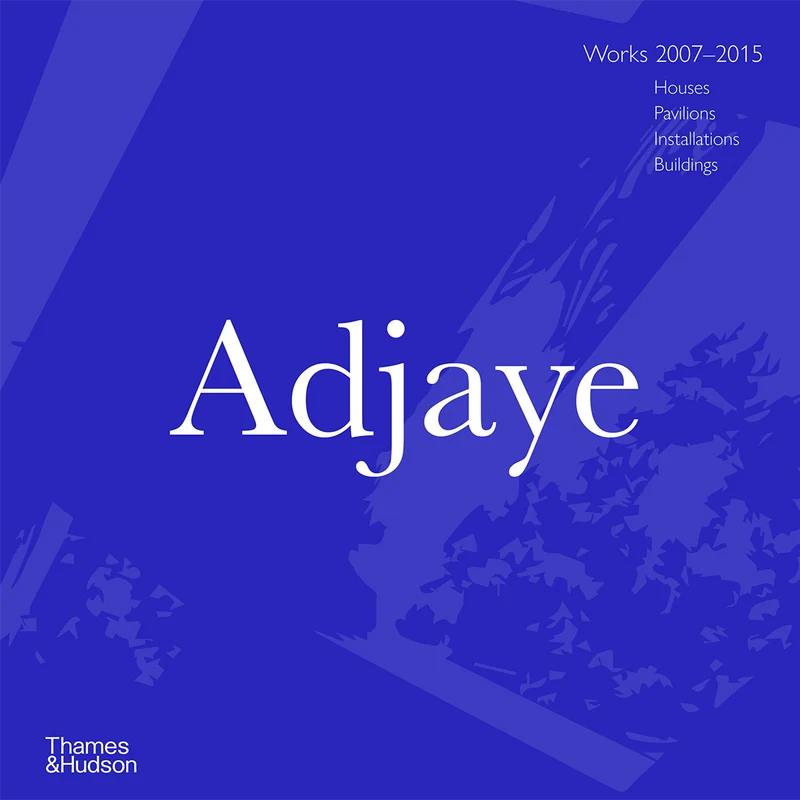 David Adjaye Works 2007-2015