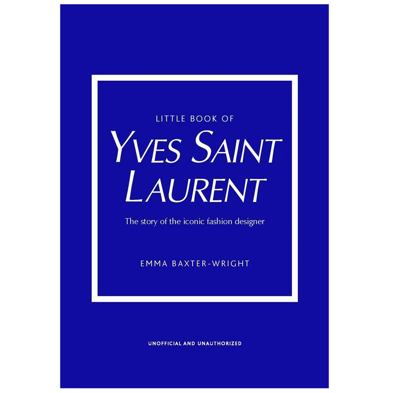 Little Book Of Yves Saint Laurent