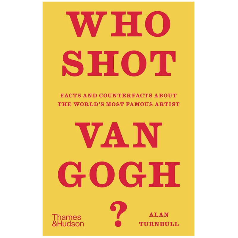 Who Shot Van Gogh?